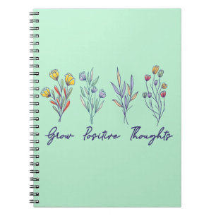 Grow Positive Thoughts Wildflower Floral Plant Notebook