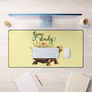 Grow Slowly Desk Mat