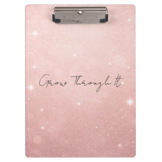 Grow Through It Strength, Healing  Clipboard