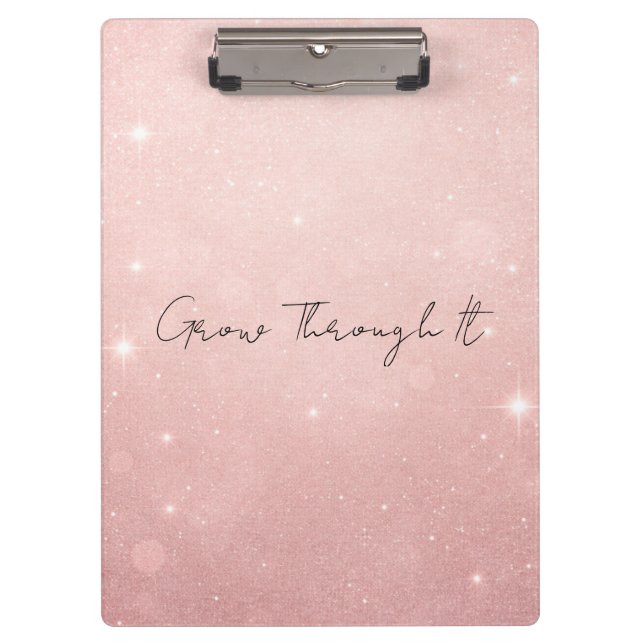 Grow Through It Strength, Healing  Clipboard (Front)