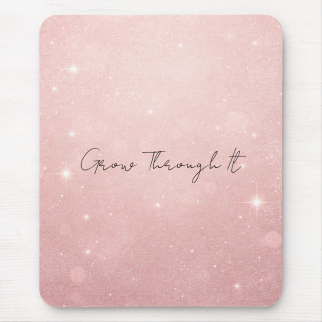 Grow Through It Strength, Healing  Mouse Mat (Front)