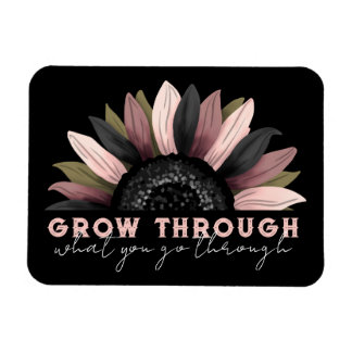 Grow Through... Magnet