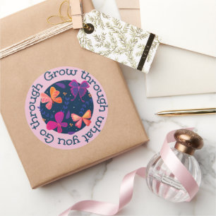 Grow Through What You Go Through Classic Round Sticker