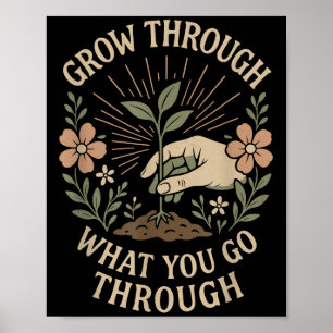 Grow Through What You Go Through Mental Health Sel Poster