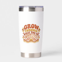 Grow Through What You Go Through – Motivational