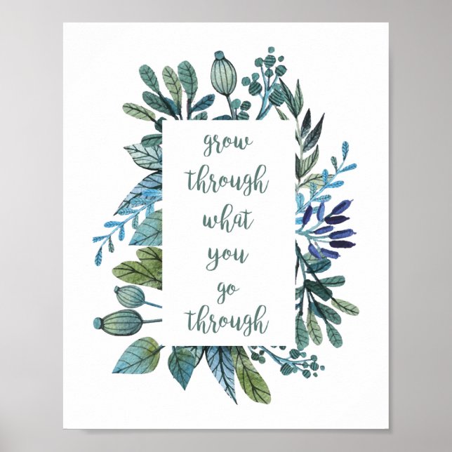 Grow Through What You Go Through Poster (Front)