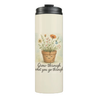 Grow Through What You Go Through Thermal Tumbler