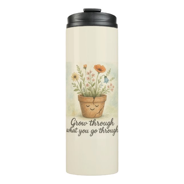 Grow Through What You Go Through Thermal Tumbler (Front)