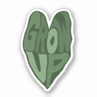 Grow Up Funny Plant Sticker