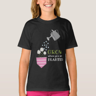 Grow where you are planted pocket inspirational T-Shirt