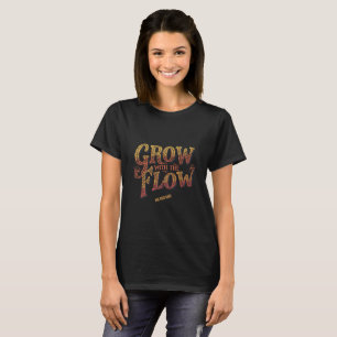 Grow With The Flow Custom Name Retro 70s Typograph T-Shirt