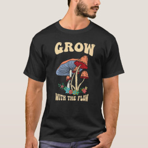 Grow With The Flow Magic Psilocybin Mushrooms Vint T-Shirt