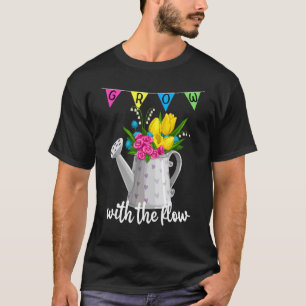 Grow with the Flow Zen Yoga Gardening Meditation R T-Shirt
