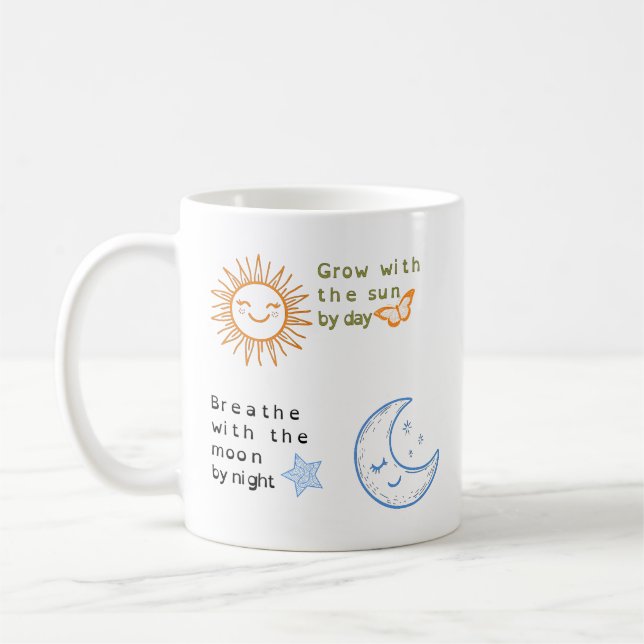 Grow With The Sun, Breath With The Moon Classic Coffee Mug (Left)