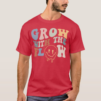 Grow Withhe Flow 70s Boho Peace Hippie Gift funny T-Shirt