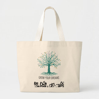 Grow Your Dreams Inspirational Motivational Grocer Large Tote Bag