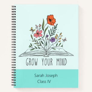 Grow Your Mind Custom Notebook Spiral Notebook