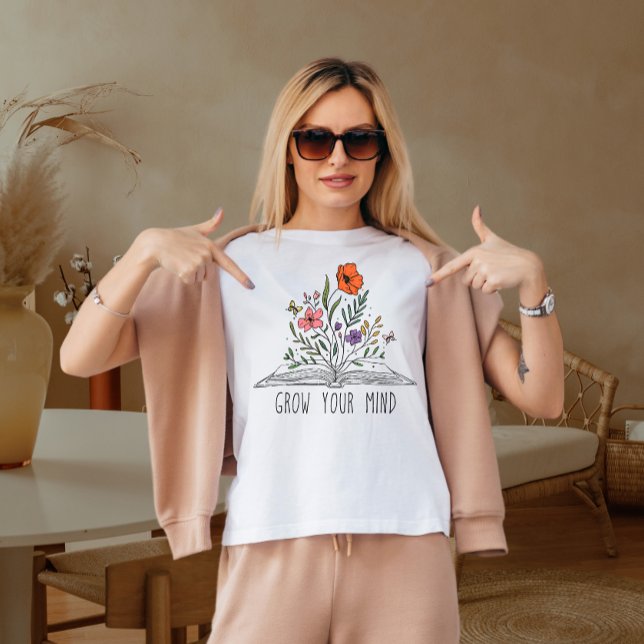 Grow your mind T-Shirt (Creator Uploaded)
