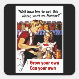 Grow Your Own, Can Your Own Square Sticker
