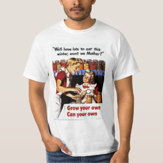 Grow Your Own, Can Your Own T-Shirt