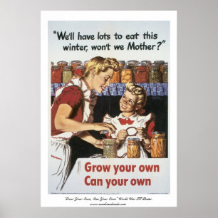 "Grow Your Own, Can Your Own" WWII Poster