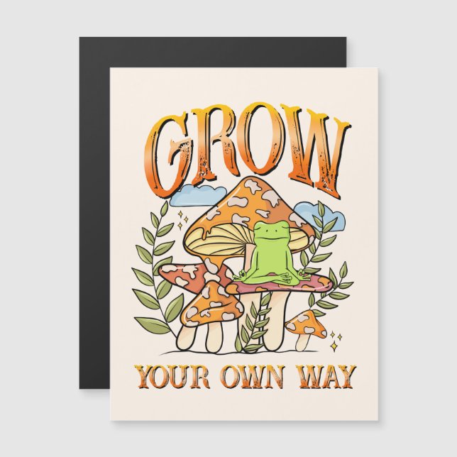 Grow Your Own Way (Front/Back)