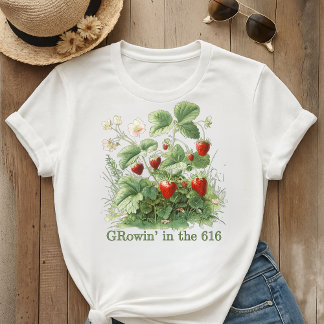 GRowin' in the 616 - Michigan Berries grown in GR T-Shirt