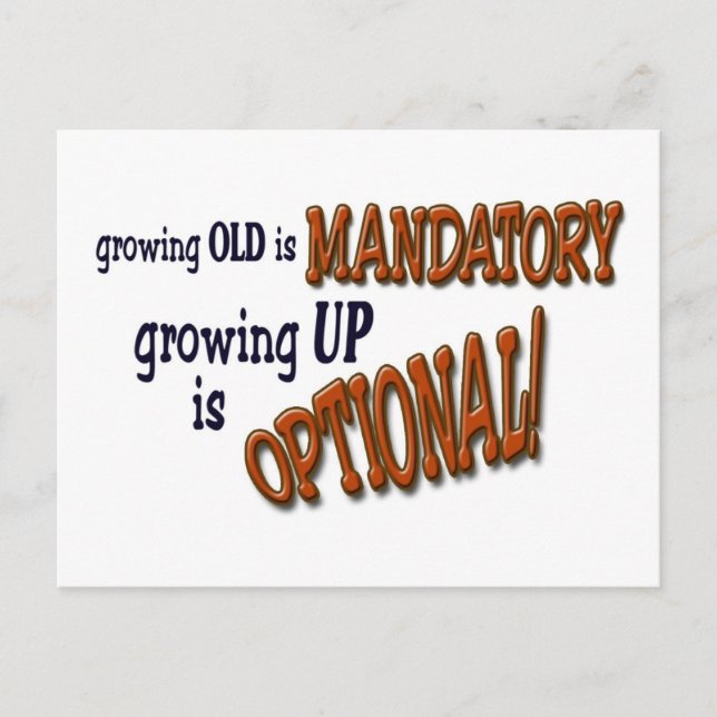 Growin Old! Postcard (Front)