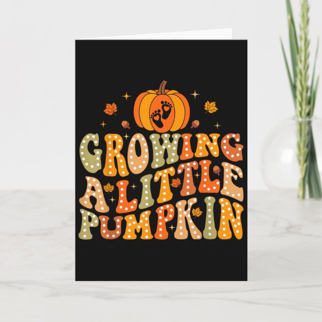 Growing A Little Pumpkin Fall Autumn Pregnancy Tha Card (Front)