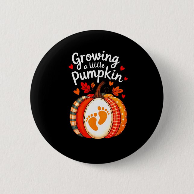 Growing A Little Pumpkin Maternity Pregnancy Thank 6 Cm Round Badge (Front)