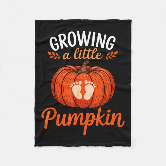 Growing A Little Pumpkin Pregnancy Thanksgiving Ma Fleece Blanket (Front)