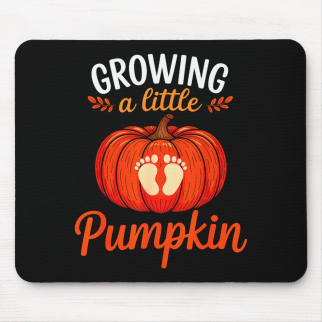 Growing A Little Pumpkin Pregnancy Thanksgiving Ma Mouse Mat (Front)