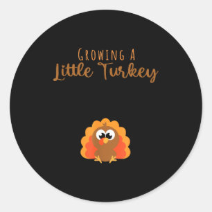 Growing A Little Turkey Thanksgiving  Classic Round Sticker