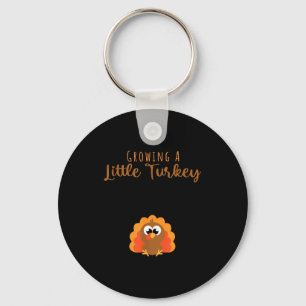 Growing A Little Turkey Thanksgiving Key Ring