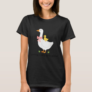 Growing a silly little goose pregnancy T-Shirt