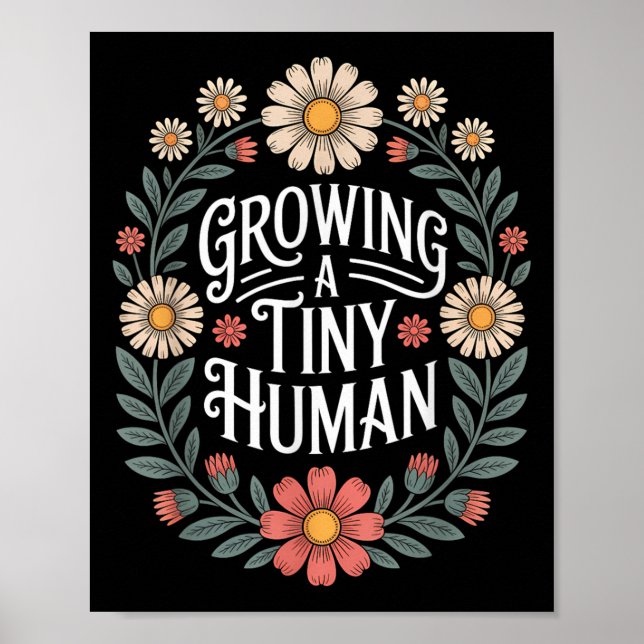 Growing A Tiny Human New Mum Dad Pregnancy Announc Poster (Front)