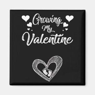 Growing My Valentine Pregnancy New Mom Valentines  Magnet