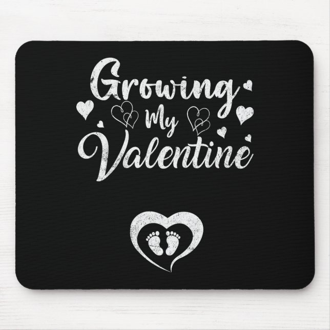 Growing My Valentine Pregnancy New Mom Valentines  Mouse Mat (Front)