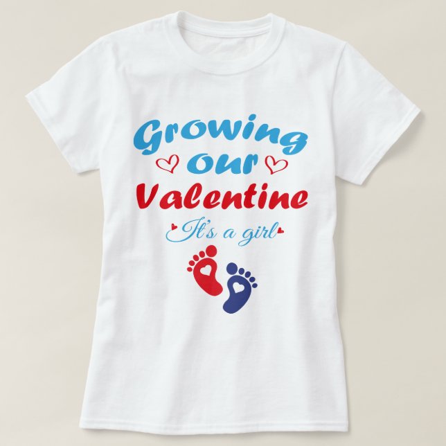 Growing Our Valentine It's A Girl New Pregnancy T-Shirt (Design Front)