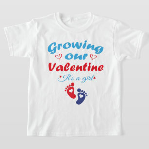 Growing Our Valentine It's A Girl New Pregnancy T-Shirt