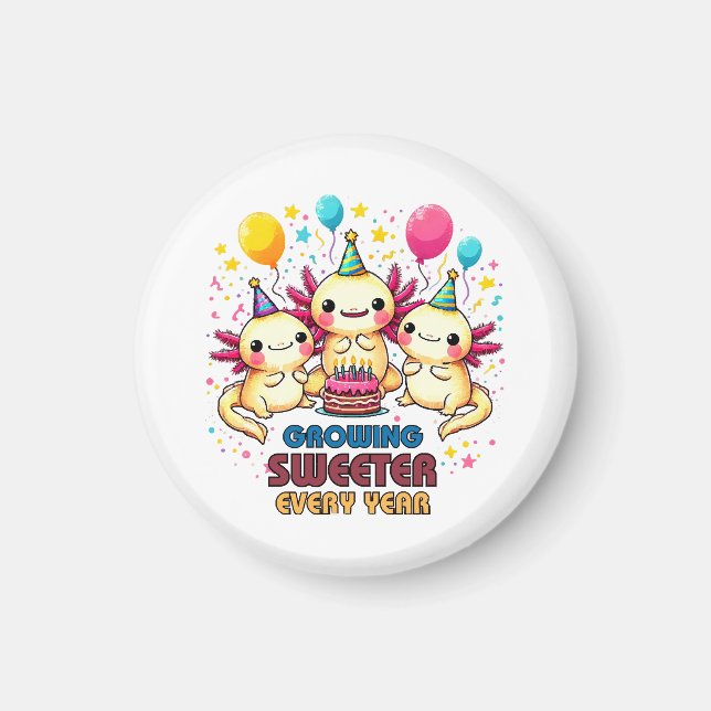 Growing Sweeter with Every Year  Magnet (Front)