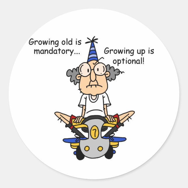 Growing Up is Optional Humour Classic Round Sticker (Front)