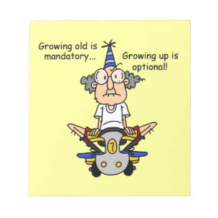 Growing Up is Optional Humour Notepad