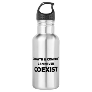 Growth And Comfort Can Never Coexist 532 Ml Water Bottle