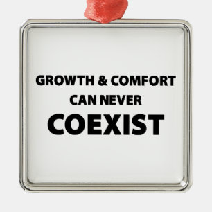 Growth And Comfort Can Never Coexist Metal Tree Decoration