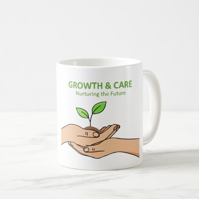 Growth & Care | Nurturing the Future Inspirational Coffee Mug (Front Right)