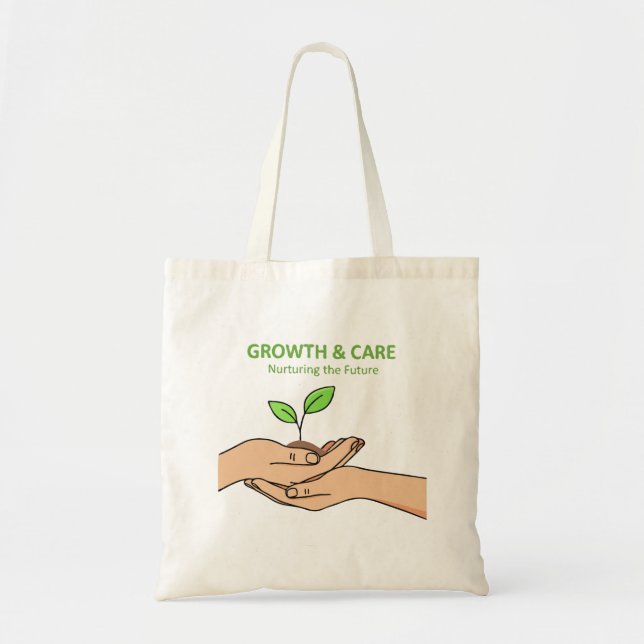 Growth & Care | Nurturing the Future Inspirational Tote Bag (Front)