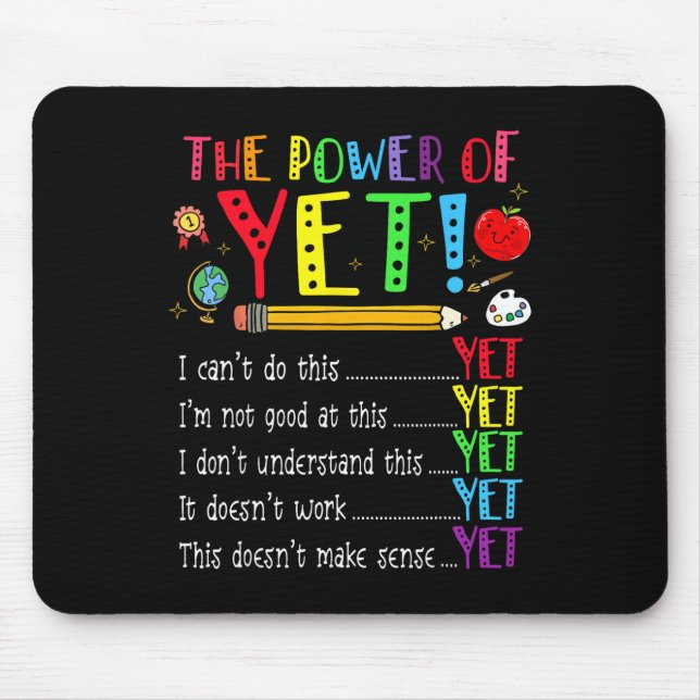 Growth Mindset Back To School Power Of Yet Positiv Mouse Mat (Front)