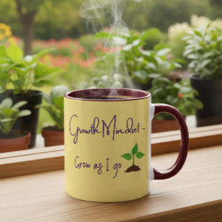 Growth Mindset Motivational Positive Quote Coffee  Mug
