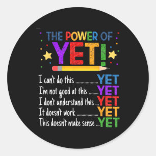 Growth Mindset Teacher Kindness Power Of Yet Inspi Classic Round Sticker